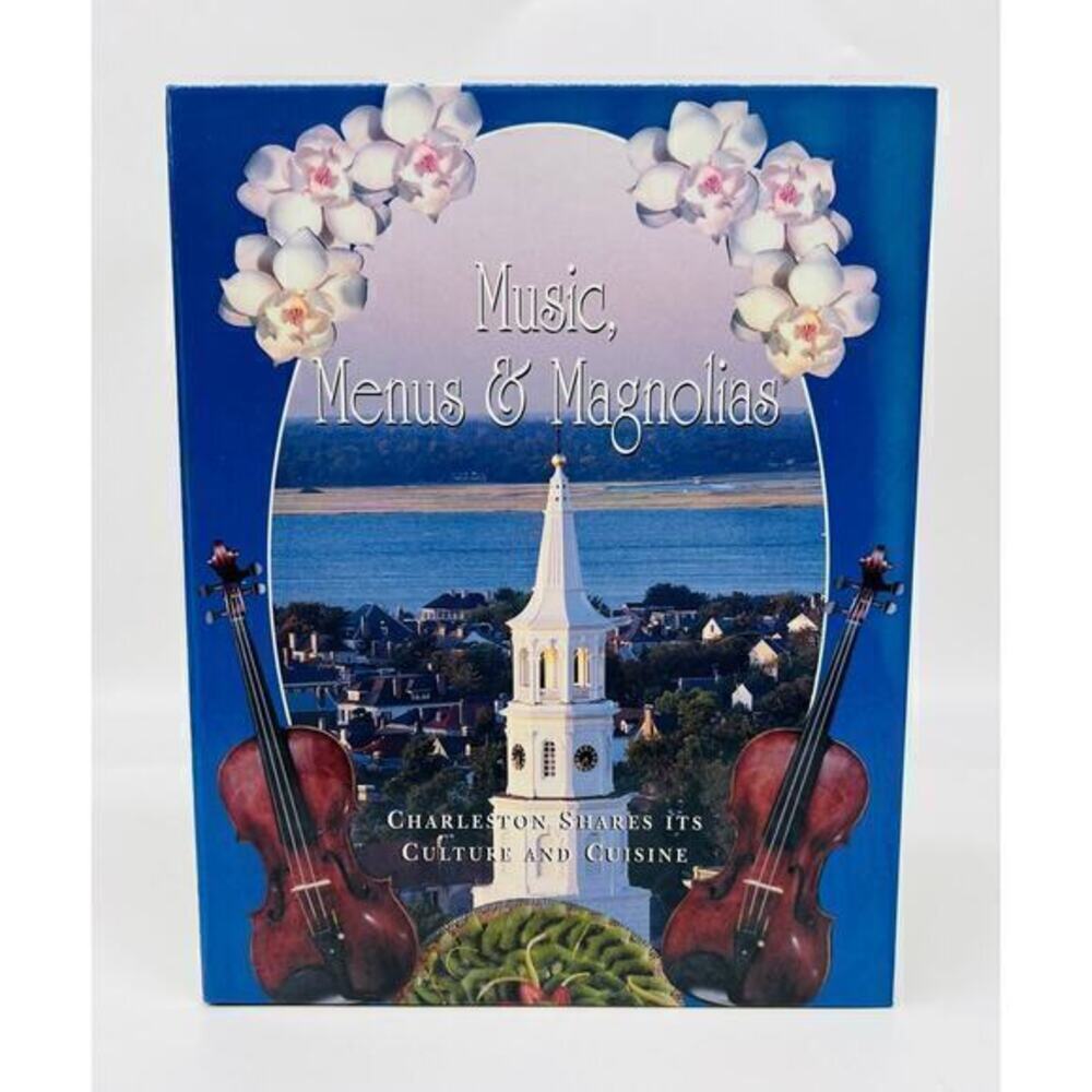 Vintage Charleston hardcover cookbook MUSIC MENUS & MAGNOLIAS